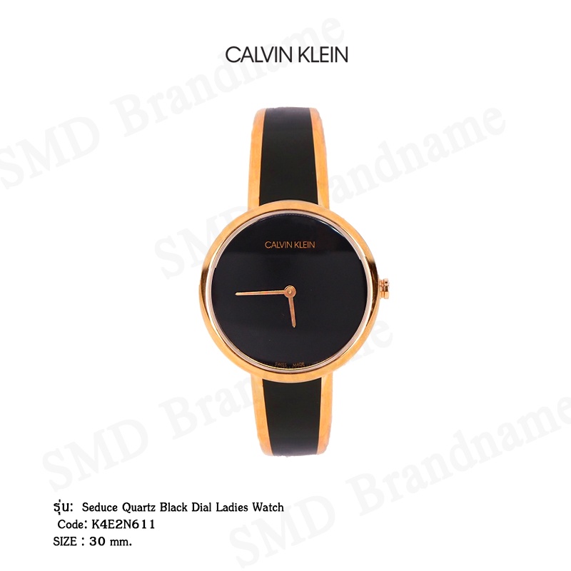 Calvin Klein นาฬิกาข้อมือผู้หญิง รุ่น Seduce Quartz Black Dial Ladies Watch Code: K4E2N611