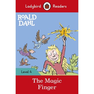 DKTODAY หนังสือ LADYBIRD READERS 4:ROALD DAHL:THE MAGIC FINGER