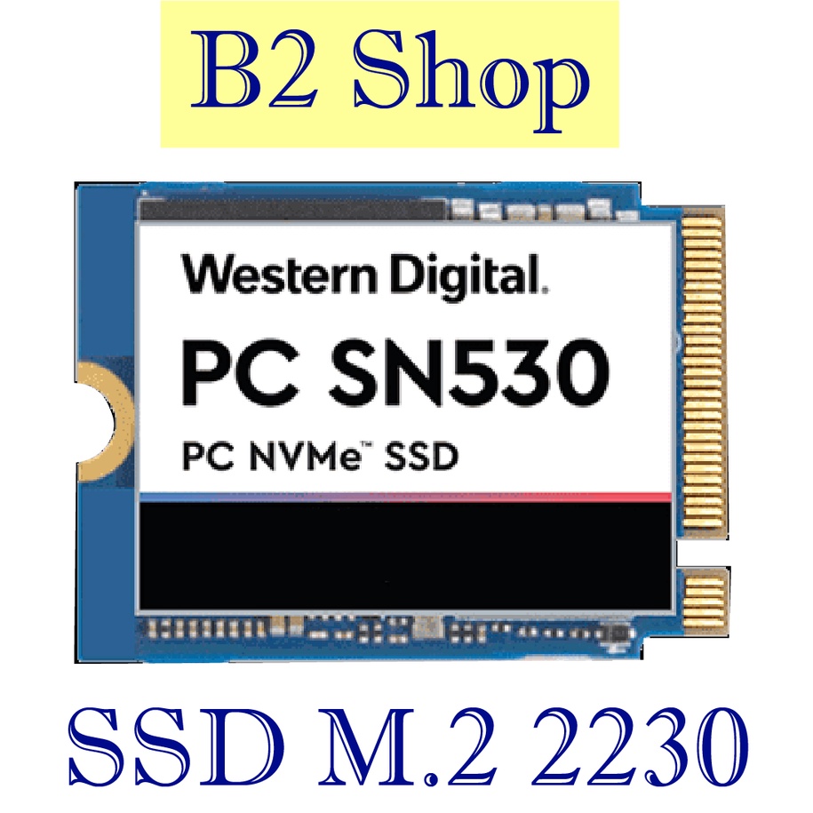 (ของไทย) WD SSD NVMe M.2 2230 SN530 512GB สำหรับอัพเกรด Surface Pro 7+, 8, 9, X, Steam Deck และอื่นๆ