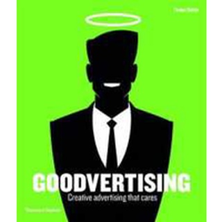 Goodvertising : Creative Advertising That Cares [Hardcover]หนังสือภาษาอังกฤษมือ1(New) ส่งจากไทย