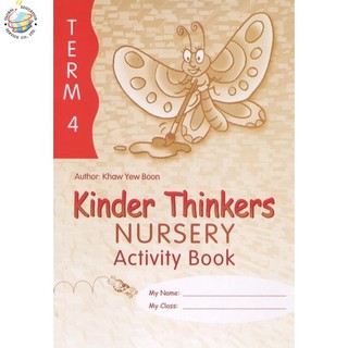 Global Education หนังสือแบบฝึกหัดระดับอนุบาล 1 Kinder Thinkers English Nursery Term 4 Activity Book