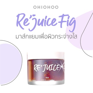 Ohiohoo ReJuice Fig