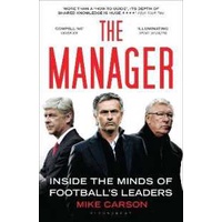 The Manager : Inside the Minds of Football's Leaders [Paperback]