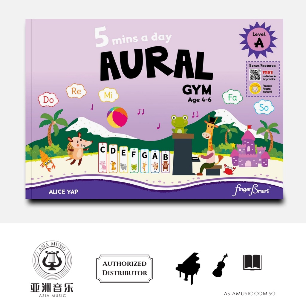 AUTHORZED DISTRIBUTOR - 5 MINS A DAY - AURAL GYM สําหรับ PIANO - LEVEL A - ALICE YAP