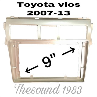 หน้ากากวิทยุจอแอนดรอย2ดินขนาด9หน้ากากวีออส TOYOTA VIOS ปี2007-13 งานแท้100% ราคาถูก