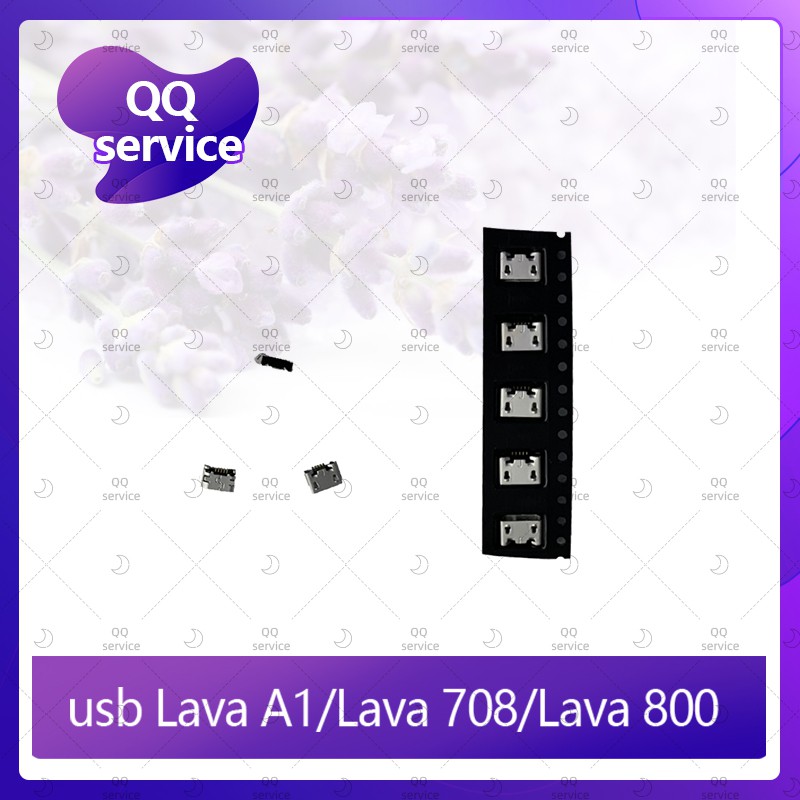 usb Lava A1/lava 708/lava 800  อะไหล่ตูดชาร์จ ก้นชาร์จ（ได้5ชิ้นค่ะ) อะไหล่มือถือ คุณภาพดี QQ service