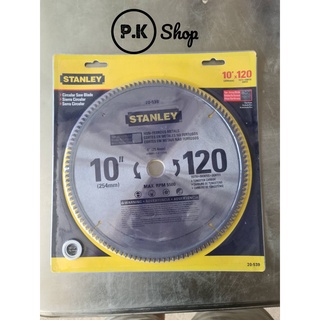 ใบเลื่อยตัดอลูมิเนียม ใบเลื่อยวงเดือน STANLEY 10นิ้ว x120 ฟัน