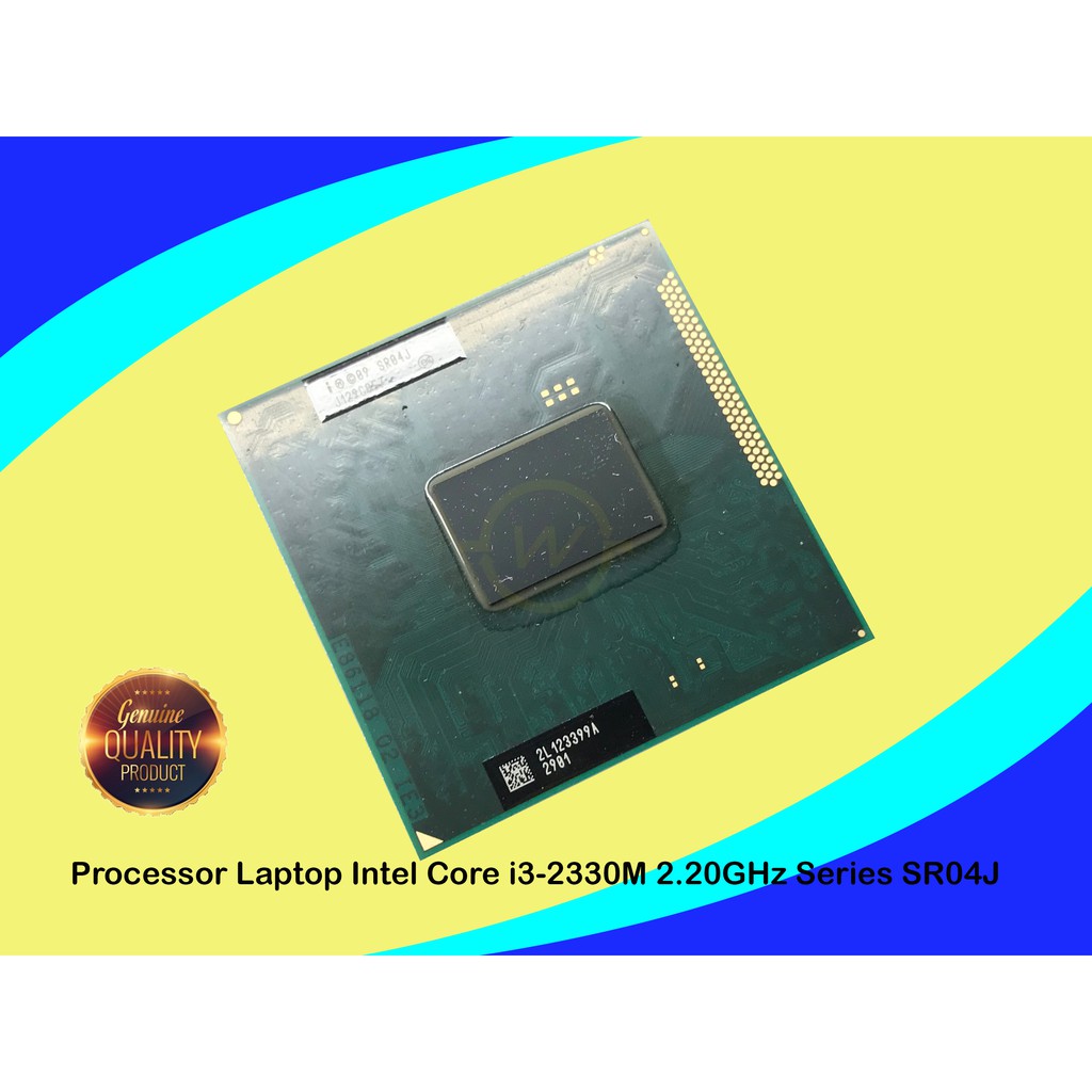 Intel Core i3-2330M 2.20GHz Series SR04J โปรเซสเซอร์แล็ปท็อปต้นฉบับ