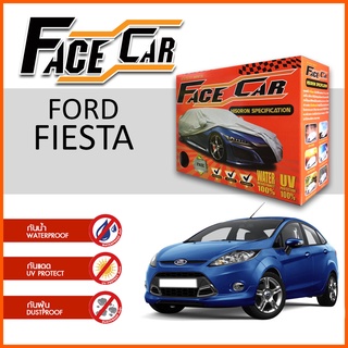 ผ้าคลุมรถ FORD FIESTA 4ประตู ตรงรุ่น กล่อง FACE CAR ผ้า HISORON อย่างดีหนาพิเศษ ป้องกันแดด ป้องกันฝน ป้องกันฝุ่น