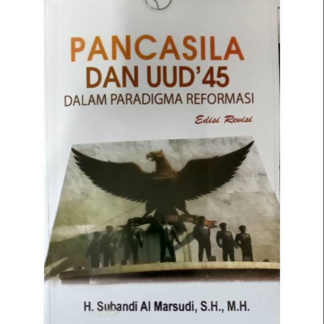 Pancasila And Law 45th In The Reformed Paradigm. แก้ไขการแก้ไข