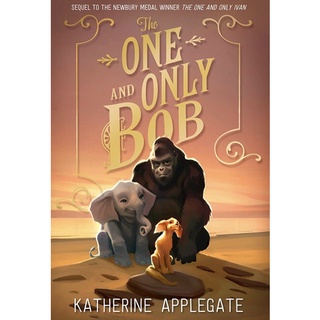 หนังสือภาษาอังกฤษ One And Only Bob