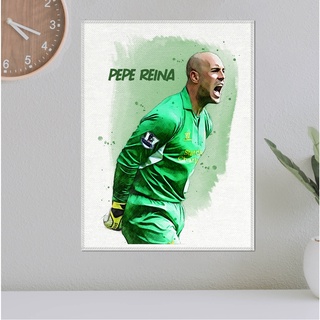 โปสเตอร์ ผ้าแคนวาส Pepe Reina Liverpool เปเป้ เรน่า ตำนาน นักเตะ ลิเวอร์พูล ภาพวาด ศิลปะ นักบอล นักฟุตบอล