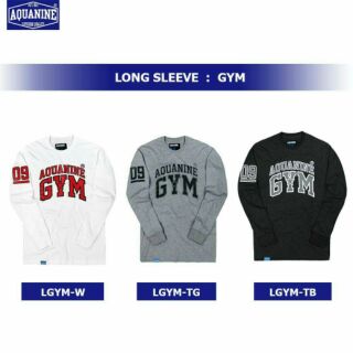 AQUANINE GYM LGYM เสื้อยืด แขนยาว long sleeve shirt streetwear