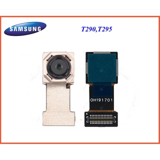 กล้องหลัง Samsung T290,T295