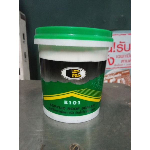 กาวอะครีลิคทาหลังคา บอสนี่ B-101 Bosny Acrylic roof sealer B101 ดาดฟ้า กันน้ำรั่วซึม อุดรอยแตกร้าว ป