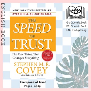 [Querida] หนังสือภาษาอังกฤษ The Speed of Trust : The One Thing That Changes Everything by Stephen M R Covey