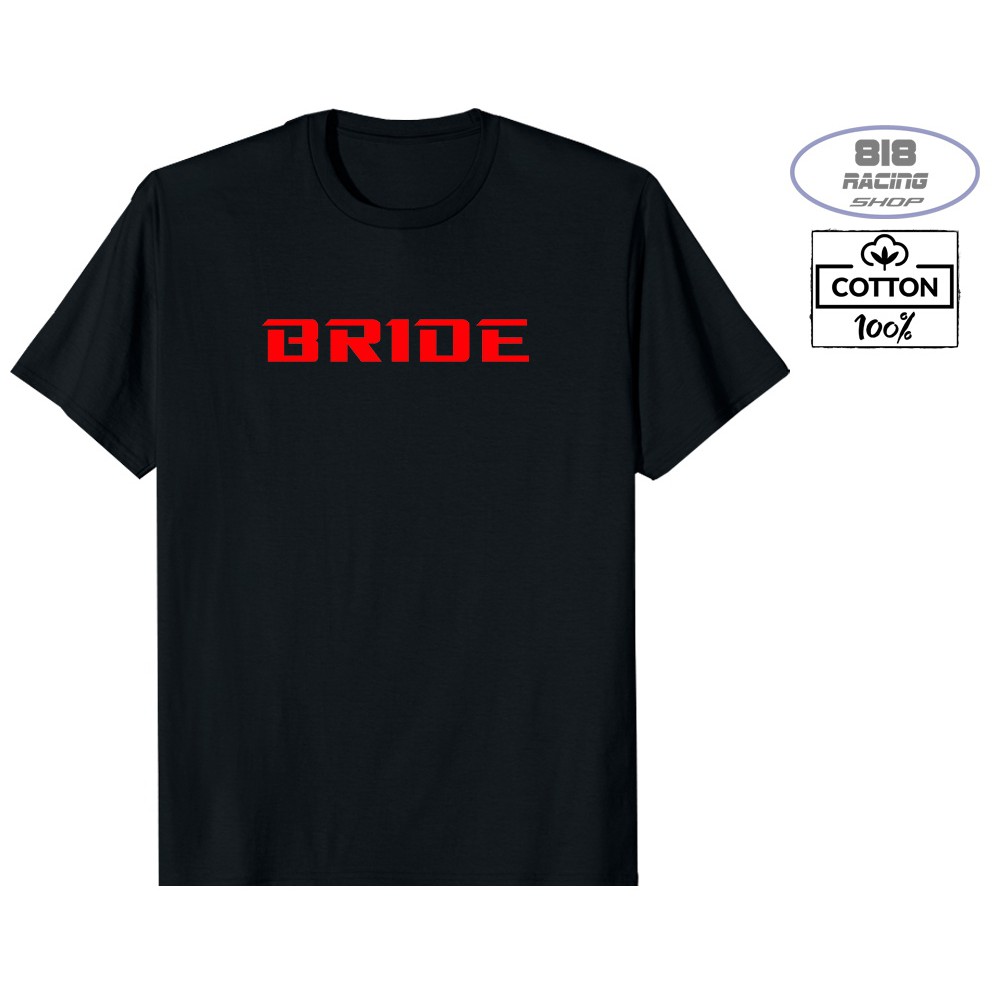 เสื้อยืด RACING เสื้อซิ่ง [COTTON 100%] [BRIDE]