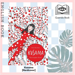 [Querida] Kusama : A Graphic Biography [Hardcover] by Elisa Macellari