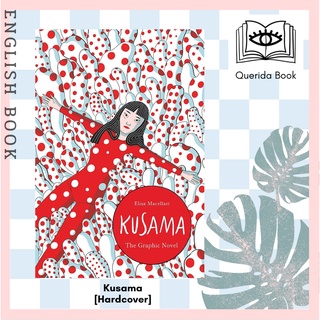 [Querida] Kusama : A Graphic Biography [Hardcover] by Elisa Macellari