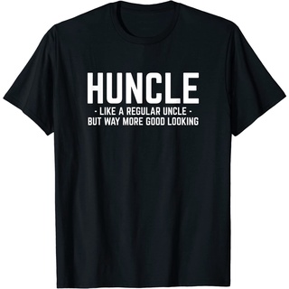 [100% Cotton] เสื้อยืดแขนสั้นลําลอง คอกลม ผ้าฝ้าย พิมพ์ลาย Huncle Like Regular Uncle Way More Good Looking สําหรับผู้ชาย