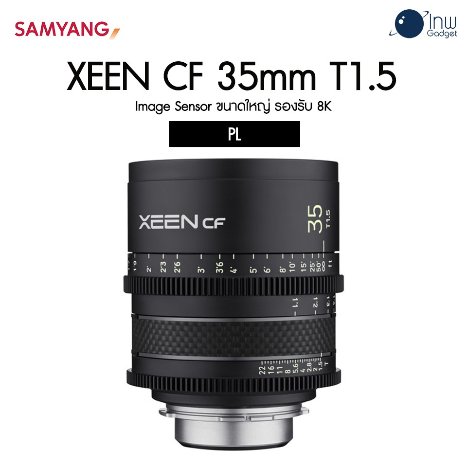 XEEN CF 35mm T1.5 PL ศูนย์ไทย