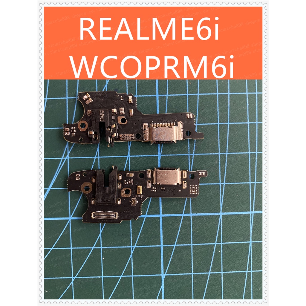 อะไหล่มือถือชุดบอร์ดชาร์จ Realme 6i ตูดชาร์จ Realme 6i REALME6i- WCOPRM 6i Realme 6i สินค้าพร้อมส่ง