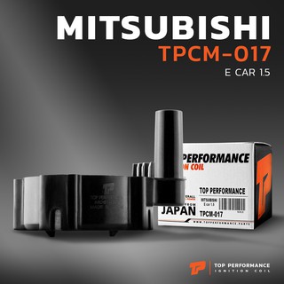 คอยล์จุดระเบิด MITSUBISHI E-CAR 1.5 / 4G15 ตรงรุ่น 100% - TPCM-017 - TOP PERFORMANCE - คอยล์จานจ่าย มิตซูบิชิ อีคาร์