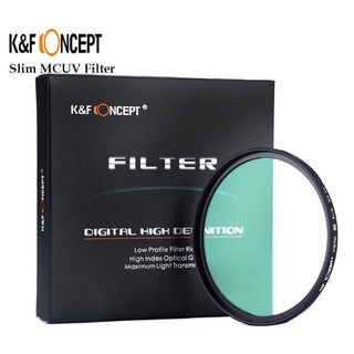 K&amp;F CONCEPT Slim MCUV Filter ฟิลเตอร์เลนส์กล้อง