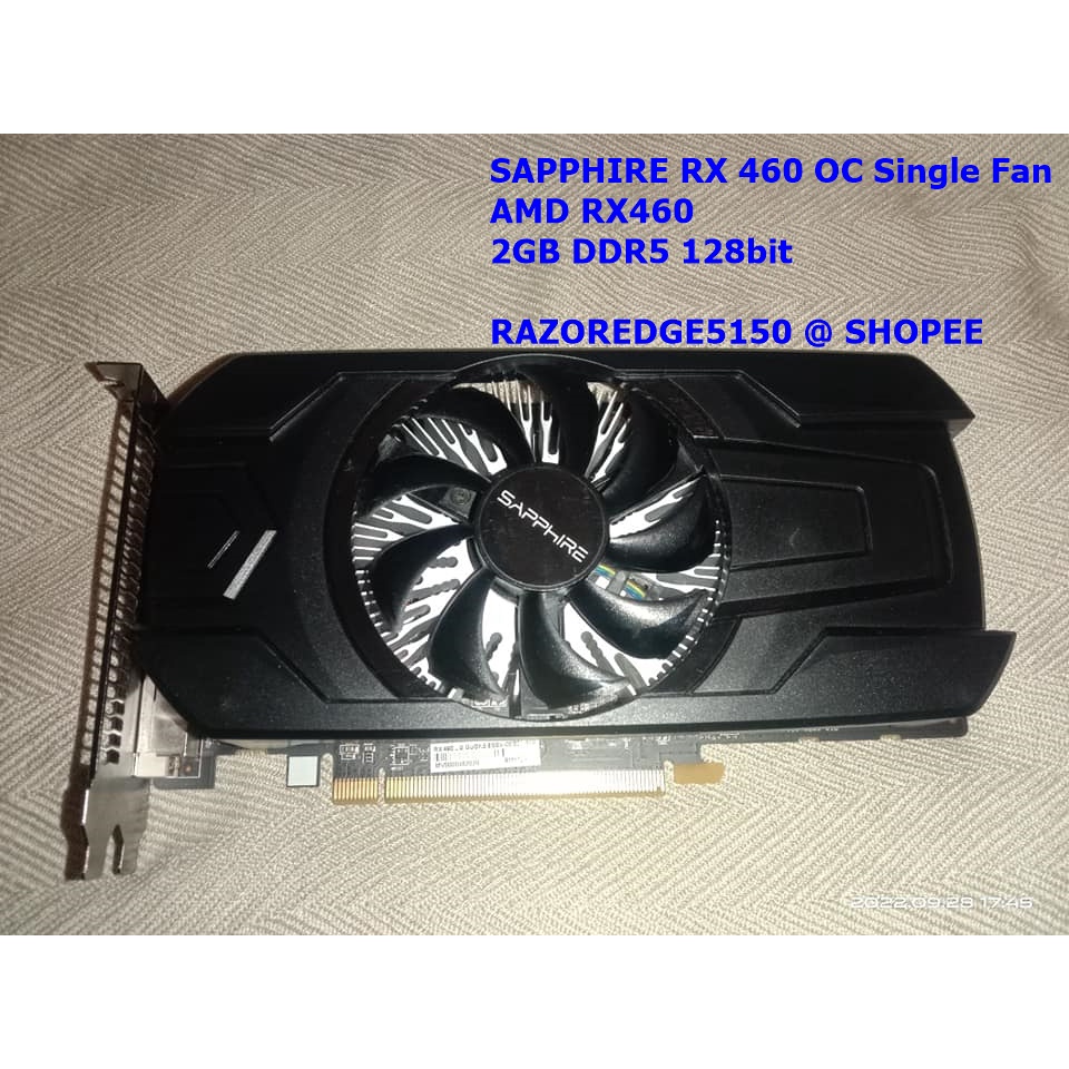 (การ์ดจอเกมมิ่งมือสอง) SAPPHIRE RX460 OC Single Fan 2GB DDR5 128bit ไม่ต่อไฟเพิ่ม สภาพสวยมาก