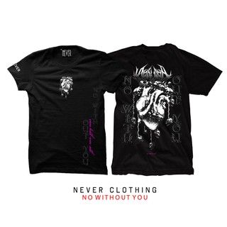 NEVER CLTG เสื้อยืด แขนสั้น รุ่น No without You