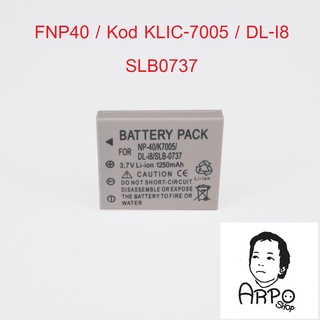 FUJI NP-40 FNP40 / Kod KLIC-7005 /DL-I8/SLB0737 แบตและแท่นชาร์ต