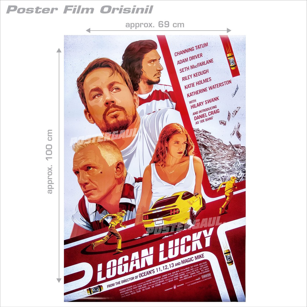 โปสเตอร์ LOGAN LUCKY Cinema - แผ่นเดียวอินโดนีเซียดั้งเดิม ขนาด 68x100 ซม.