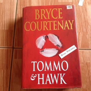 Tommo&amp;Hawk    Bryce Courtenay