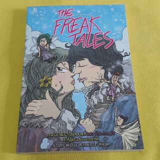 เดอะ ฟรีก เทลส์ THE FREAK TALES เรื่อง/ภาพ โดย วศิน รตนธงชัย "เทพนิยายแนวประหลาดที่แสบ ป่วน กวน ซ่า ฮาที่สุดในสยามประเทศ