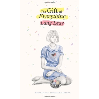 The Gift of Everything [Hardcover]