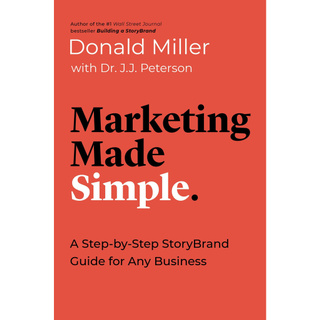 Marketing Made Simple : A Step-by-Step StoryBrand Guide for Any Business [Paperback] (พร้อมส่งมือ 1)