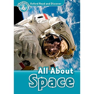 DKTODAY หนังสือ OXFORD READ&amp;DISCOVER 6:ALL ABOUT SPACE