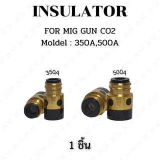 INSULATOR รุ่น PANA 350A/500A 1ชิ้น