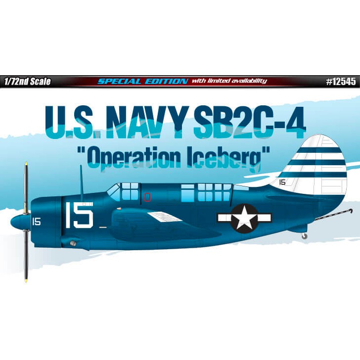 Academy Model 1/72 AC 12545 U.S.NAVY SB2C-4 "OPERATION ICEBERG"
