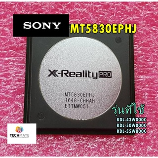 อะไหล่แท้ไอซี(IC)ซีพียู เบอร์MT5830EPHJ SONY ใช้กับรุ่นKDL-43W800C :KDL-50W800C :KDL-55W800C