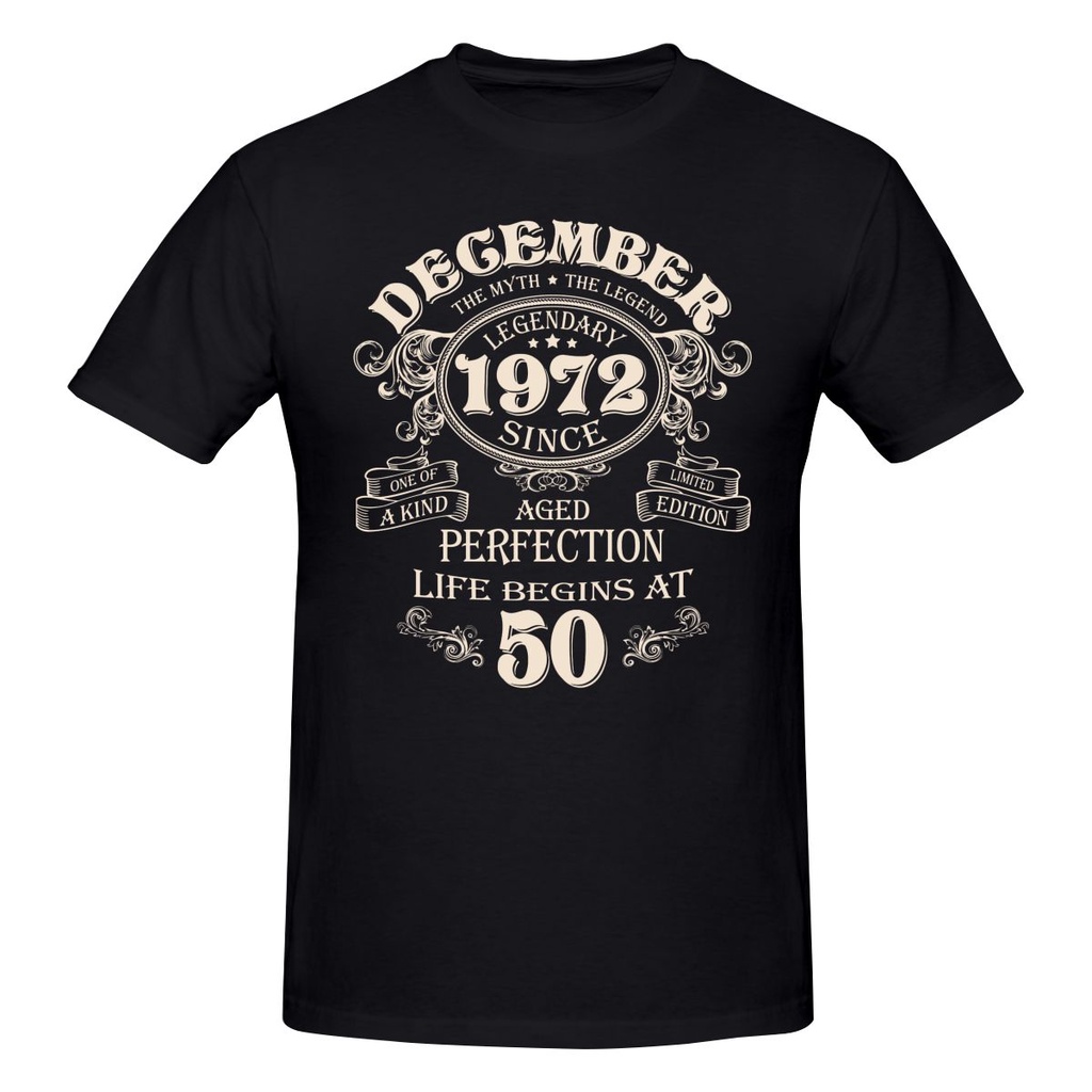 เสื้อยืดแขนสั้น ผ้าฝ้าย คอกลม พิมพ์ลาย Born In December 1972 50 Years Legends ขนาดใหญ่ สําหรับผู้ชาย
