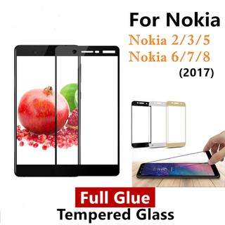 กาวเต็ม กันรอยหน้าจอ กระจกนิรภัย ฟิล์ม สำหรับ Nokia 2 3 5 6 7 8 2017