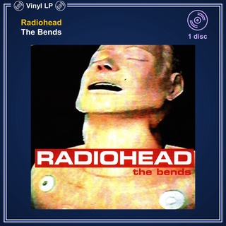 [แผ่นเสียง Vinyl LP] Radiohead - The Bends [ใหม่และซีล SS]