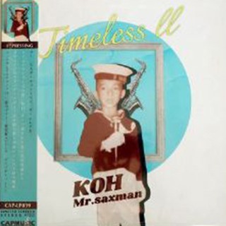 Koh Mr.Saxman - Timeless II