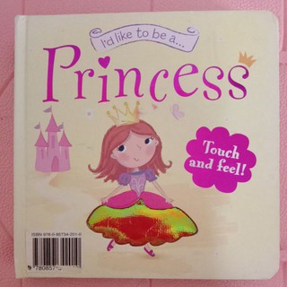 id like to be a... Princess (boad book)