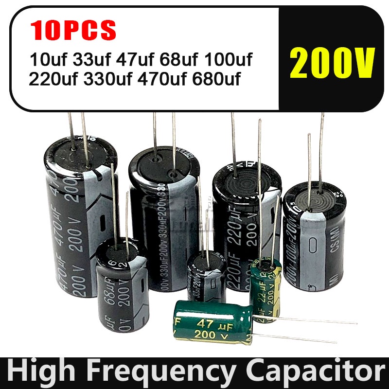 10pcs 200V อลูมิเนียม Electrolytic Capacitor 10uf 33uf 47uf 68uf 100uf 220uf 330uf 470uf 680uf