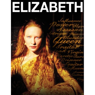 DVD อลิซาเบธ ภาค 1 ราชินีบัลลังก์เลือด Elizabeth : 1998 #หนังฝรั่ง (ดูพากย์ไทยได้-ซับไทยได้)