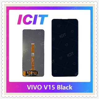 Set VIVO V15 อะไหล่หน้าจอพร้อมทัสกรีน หน้าจอ LCD Display Touch Screen อะไหล่มือถือ ICIT-Display