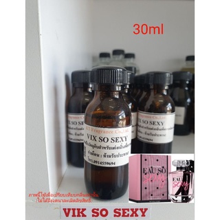 หัวเชื่อน้ำหอมกลิ่นเทียบ Victorias Secret Eau So Sexy EDP 30ml