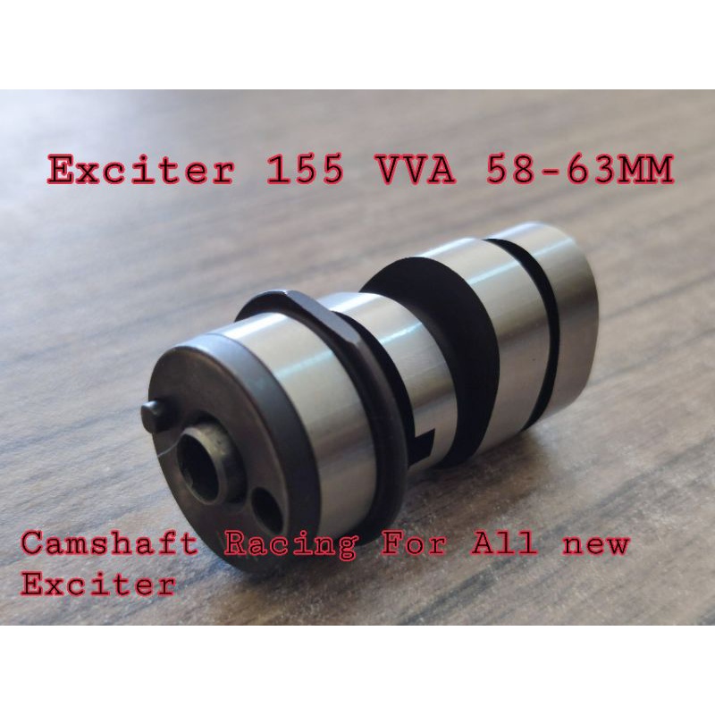 แคมแต่ง All new Exciter 155 CC VVA สำหรับลูกเดิม ถึง 63 มิลชักเดิม